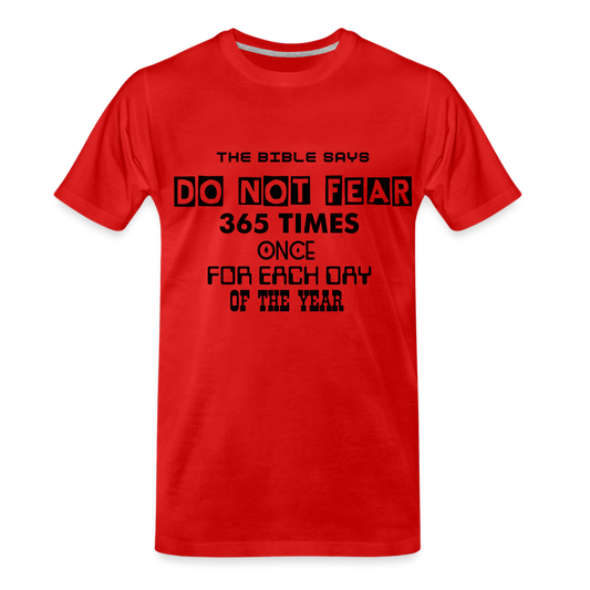 DO NOT FEAR Men’s Premium Organic T-Shirt - red